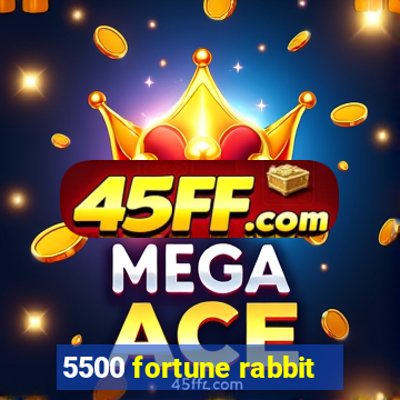 5500 fortune rabbit
